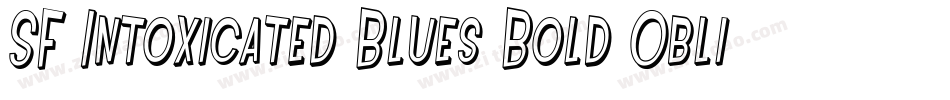 SF Intoxicated Blues Bold Oblique字体转换